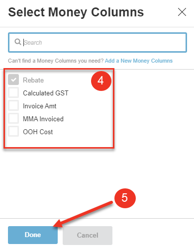 A screenshot of the select money column dialog for a campaign.